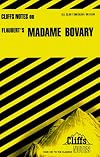 CliffsNotes on Flaubert's Madame Bovary