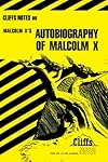 CliffsNotes on Malcolm X's The Autobiography of Malcolm X