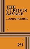 The Curious Savage Acting Edition For Theater Productions
