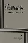 The Eccentricities of a Nightingale