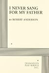 I Never Sang For My Father