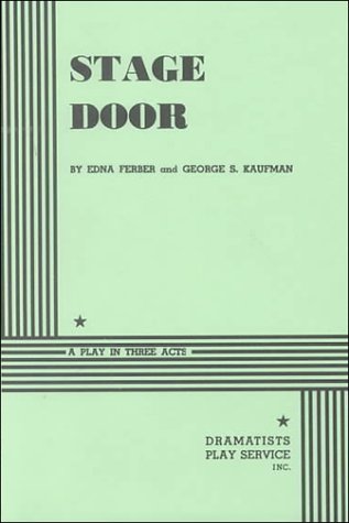 Stage Door (With: George S. Kaufman) cover