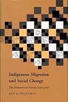 Indigenous Migration and Social Change: The Foresteros of Cuzco, 1570-1720
