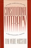 Constitutional Literacy: A Core Curriculum for a Mulitcultural Nation (Constitutional Conflicts)