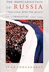 The Reincarnation of Russia: Struggling with the Legacy of Communism, 1990-1994 (McGraw-Hill Chemical Engineering)