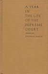 A Year in the Life of the Supreme Court (Constitutional Conflicts)