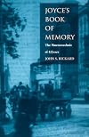 Joyce's Book of Memory: The Mnemotechnic of Ulysses
