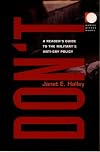 Don't: A Reader's Guide to the Military's Anti-Gay Policy (Public Planet Books)