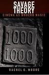 Savage Theory: Cinema as Modern Magic