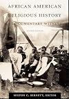 African American Religious History: A Documentary Witness