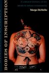 Bodies of Inscription: A Cultural History of the Modern Tattoo Community