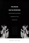 The Archive and the Repertoire: Performing Cultural Memory in the Americas