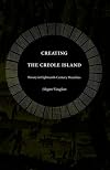 Creating the Creole Island
