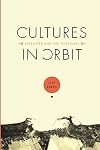 Cultures in Orbit: Satellites and the Televisual