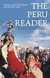 The Peru Reader: History, Culture, Politics