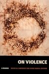 On Violence: A Reader