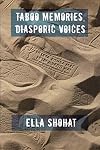 Taboo Memories, Diasporic Voices