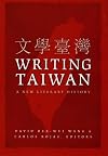 Writing Taiwan: A New Literary History (Asia-Pacific)