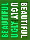 Beautiful/Ugly: African and Diaspora Aesthetics
