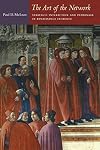 The Art of the Network: Strategic Interaction and Patronage in Renaissance Florence