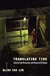 Translating Time: Cinema, the Fantastic, and Temporal Critique (a John Hope Franklin Center Book)