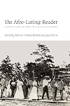 The Afro-Latin@ Reader: History and Culture in the United States