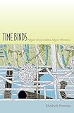 Time Binds Queer Temporalities Queer Histories