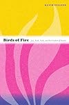 Birds of Fire: Jazz, Rock, Funk, and the Creation of Fusion (Refiguring American Music)
