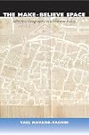 The Make-Believe Space: Affective Geography in a Postwar Polity