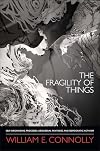 The Fragility of Things: Self-Organizing Processes, Neoliberal Fantasies, and Democratic Activism