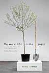 The Work of Art in the World: Civic Agency and Public Humanities