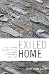 Exiled Home: Salvadoran Transnational Youth in the Aftermath of Violence (Global Insecurities)