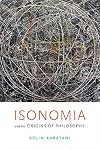 Isonomia and the Origins of Philosophy