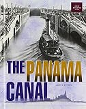 The Panama Canal Great Building Feats