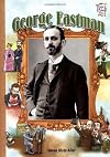 George Eastman (History Maker Bios)