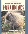 Prickly Porcupines (Pull Ahead Books: Animals)