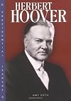 Herbert Hoover (Presidential Leaders)