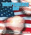 Independence Day (First Step Nonfiction: American Holidays)