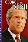 George W. Bush (Presidential Leaders)