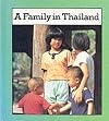 A Family in Thailand (Families the World Over)