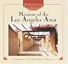 Missions of the Los Angeles Area: San Gabriel Arcangel, San Fernando Rey de Espana, and San Buenaventura