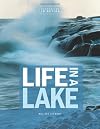 Life in a Lake (Ecosystems in Action)