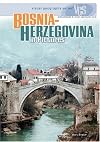 Bosnia-Herzegovina In Pictures (Visual Geography