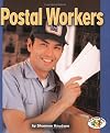 Postal Workers (Pull Ahead Books: Community Helpers)