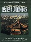 Daily Life in Ancient and Modern Beijing