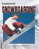 Fundamental Snowboarding Fundamental Sports