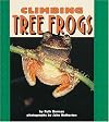 Climbing Tree Frogs (Pull Ahead Books: Animals)