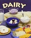 Dairy (First Step Nonfiction: Food Groups)