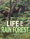 Life in a Rain Forest (Ecosystems in Action)