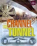 The Channel Tunnel Great Building Feats